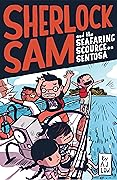 Sherlock Sam and the Seafaring Scourge on Sentosa