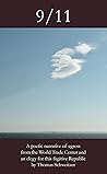 9/11: A poetic narrative of egress from the World Trade Center and an elegy for this fugitive Republic