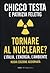 Tornare al nucleare? L'Italia, l'energia, l'ambiente