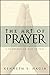 The Art of Prayer by Kenneth E. Hagin