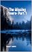 The Missing Years-Part 1 (R...