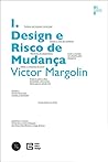 Design e Risco de Mudança