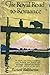 The Royal Road to Romance by Richard Halliburton The Royal Road to Romance by Richard Halliburton