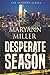 Desperate Season (Seasons Mystery #3)