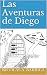 Las Aventuras de Diego