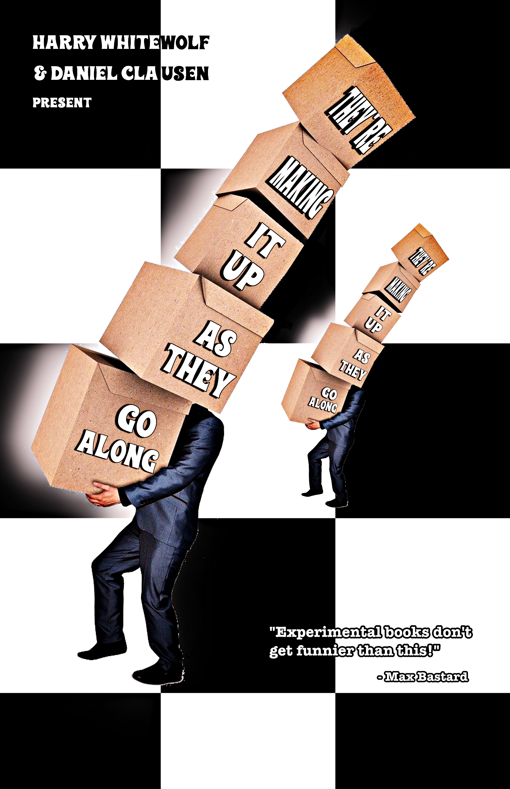 They're Making It Up As They Go Along