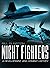 Night Fighters: A Development and Combat History (Hunters of the Reich Book 1)