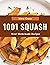 Wow! 1001 Homemade Squash R...