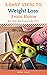 5 EASY STEPS TO WEIGHT LOSS FROM HOME: NO COST. NO GIMMICKS DIY - 12 Week Guided Weight Loss Challenge, Easy 5-Step Program With Clear To-Dos, Daily Food and Wellness Journal, Meal Planners and More.