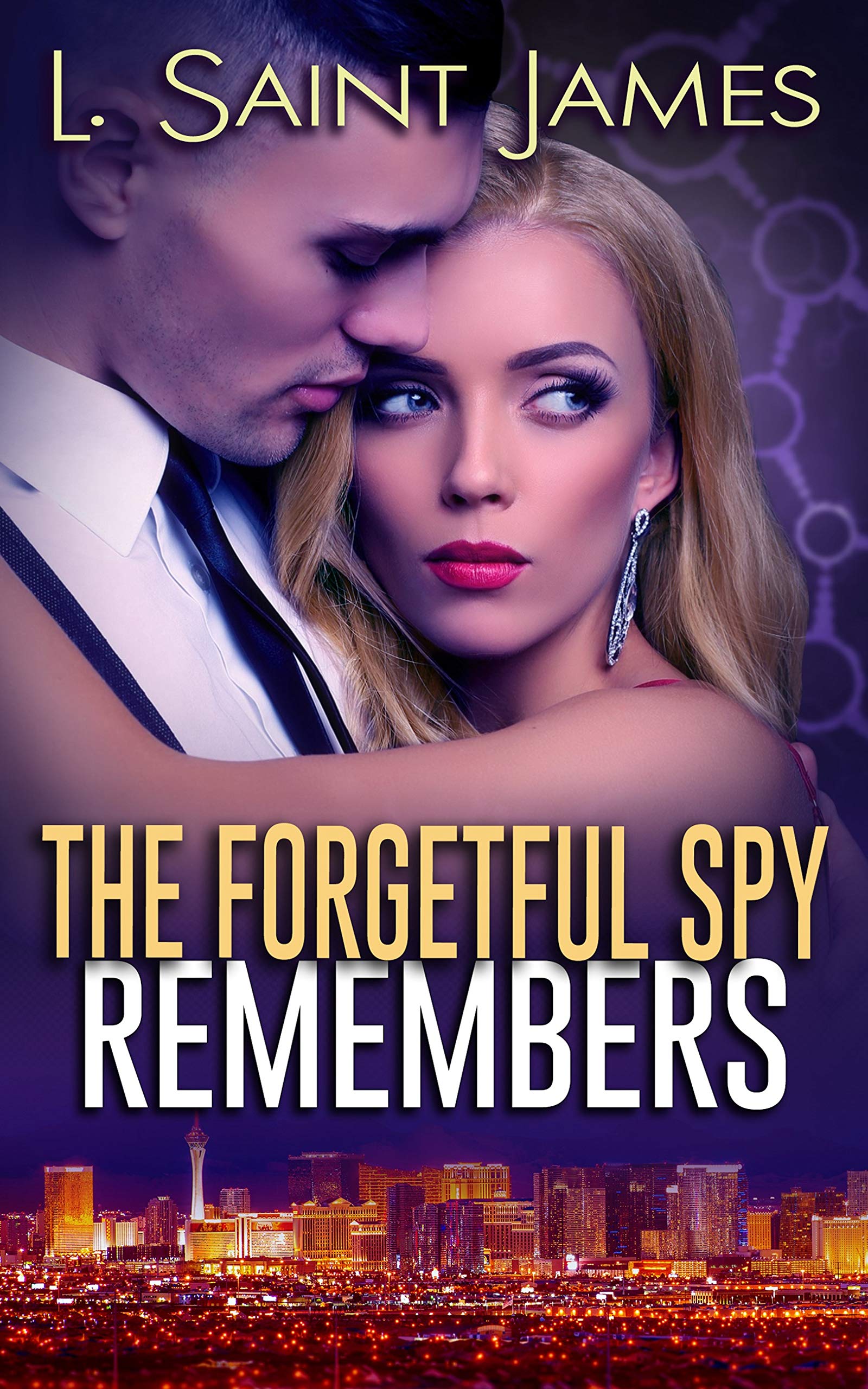 The Forgetful Spy Remembers (Kindle Edition)