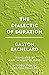 The Dialectic of Duration (Groundworks)