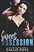 Sweet Obsession (Ruthless Games, #1)