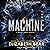 Machine (White Space, #2)