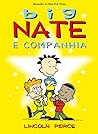 Big Nate e Companhia by Lincoln Peirce