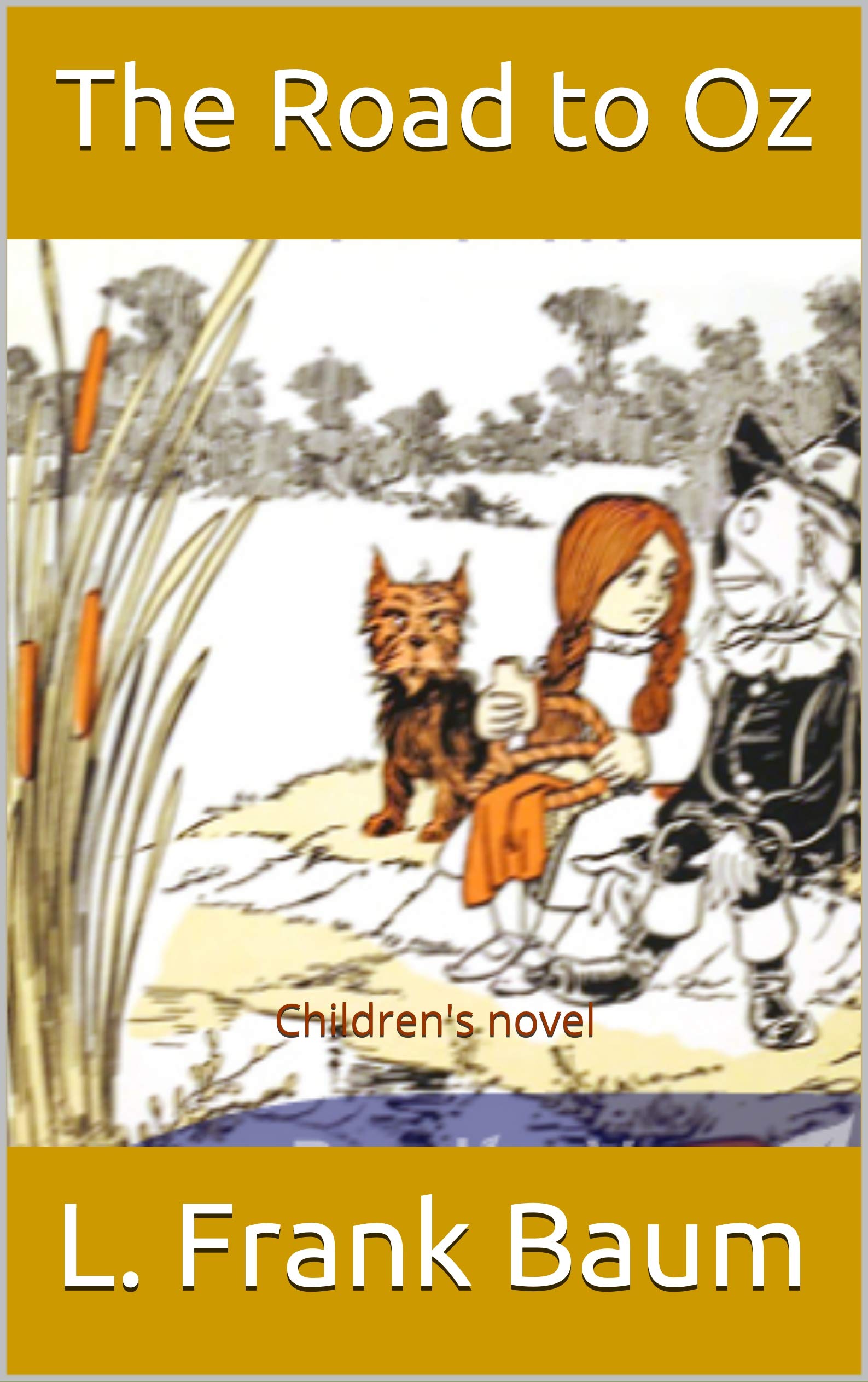 The Road to Oz : Children's novel