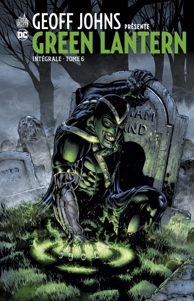 Geoff Johns présente Green Lantern: Intégrale, Tome 6
