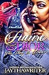 Future & Dior: An Hood Romance Standalone