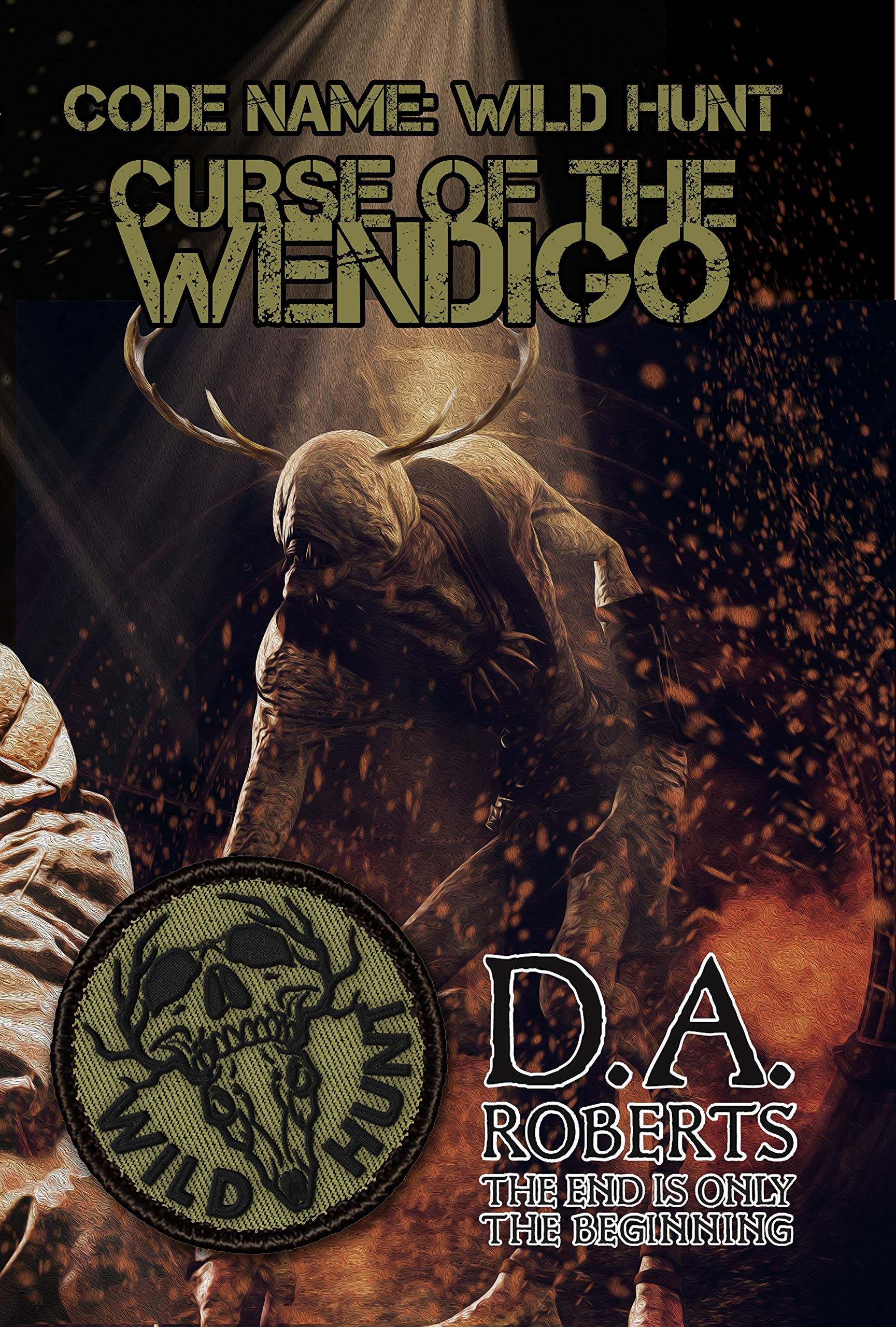 Code Name: Wild Hunt: Curse of the Wendigo (Kindle Edition)