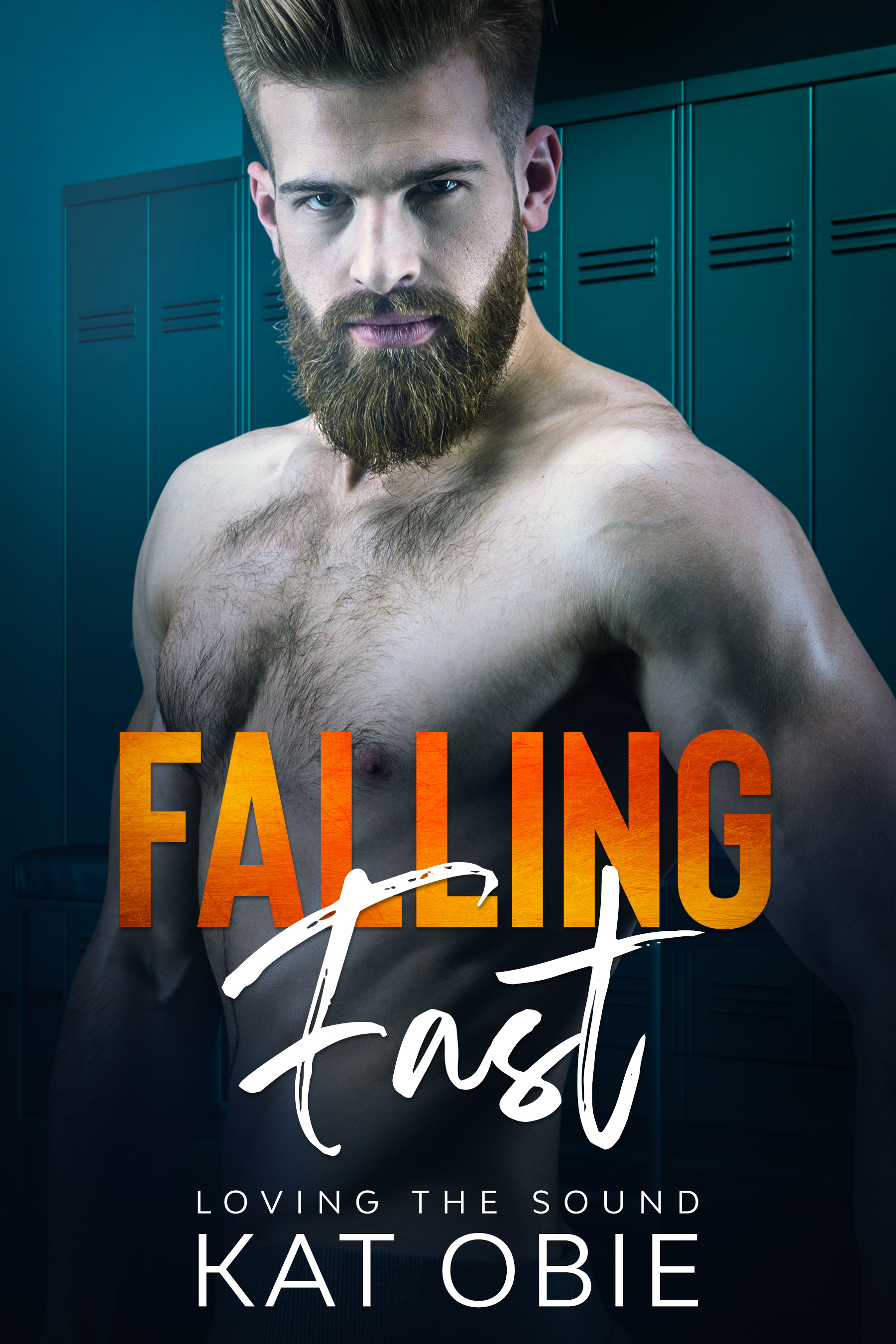 Falling Fast (Loving the Sound, #1)
