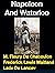 Napoleon and Waterloo (Civi...