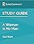 Study Guide: A Woman Is No ...