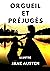 Orgueil et Préjugés: (illustré) (French Edition)