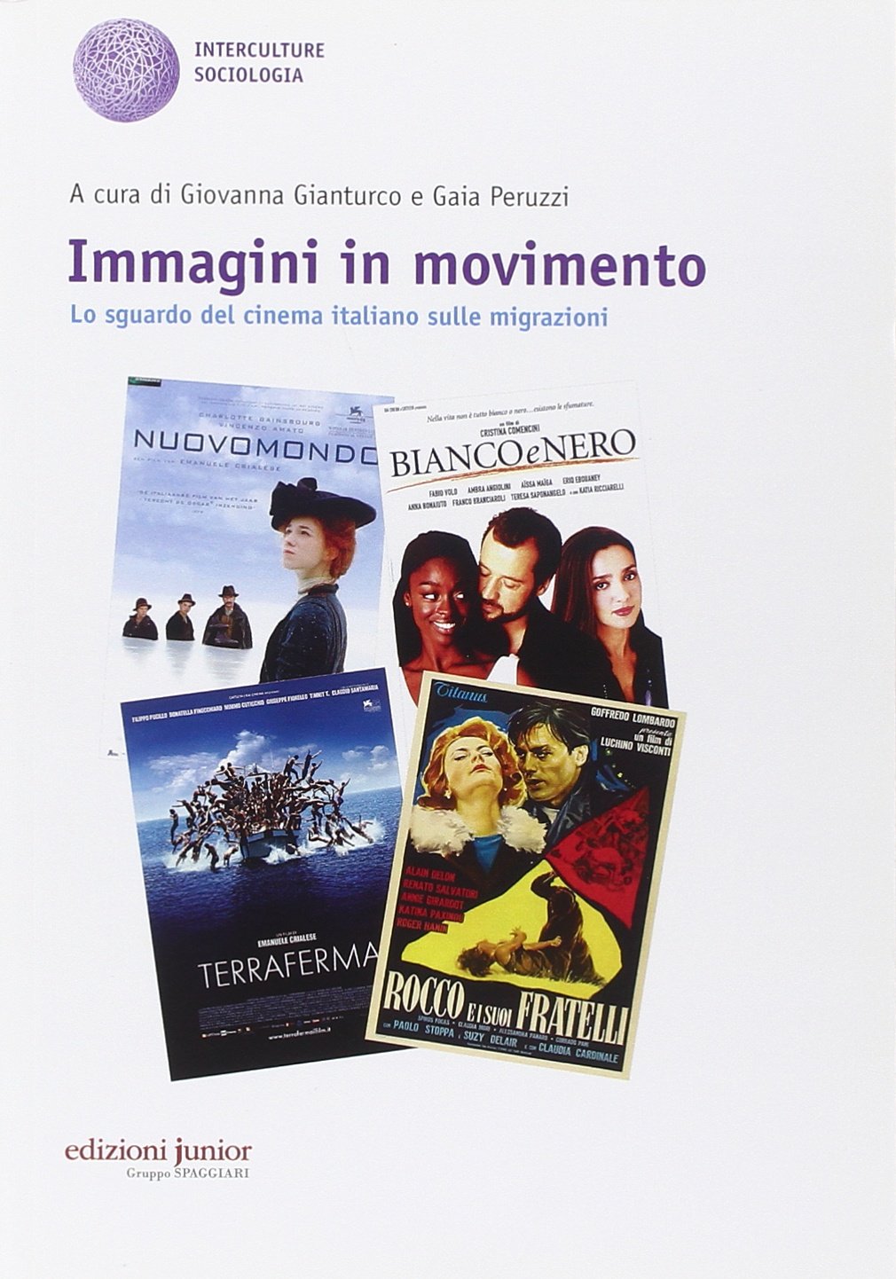 Immagini in movimento Lo sguardo del cinema italiano sulle migrazioni