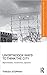 Unorthodox Ways to Think the City: Representations, Constructions, Dynamics (Routledge Research in Architecture)