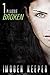 Broken (Plague, #1)