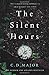 The Silent Hours
