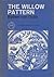 The Willow Pattern : A Chin...