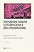 Estudios sobre los origenes del peronismo [nueva edicion] (Spanish Edition)