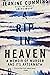 A Rip in Heaven by Jeanine Cummins