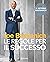Le regole per il successo by Joe Bastianich