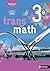Transmath Mathématiques 3è ...