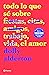Todo lo que sé sobre el amor