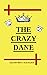 The Crazy Dane