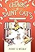 Chaos at Saint Cat's (Kalic...