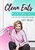 Clean Eats Playbook: Live Fit. Eat Clean. Be Happy.