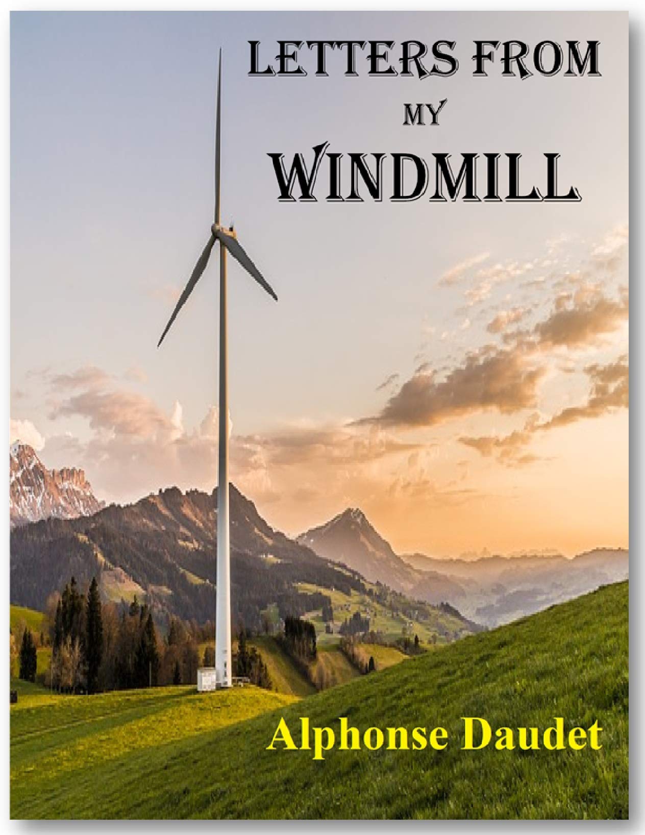 Letters from My Windmill