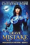 Grave Mistake (Hedgewitch for Hire, #1)