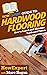HowExpert Guide to Hardwood...