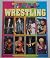 Your guide to everything wrestling by Daniel Stephens