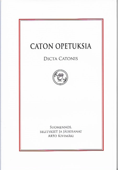 Caton opetuksia – Dicta Catonis (Hardcover)