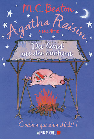 Du lard ou du cochon (Agatha Raisin, #22)