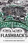 Flashbacks by R. Dean Jerde