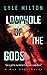 Loophole of the Gods (Man Z...