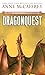 Dragonquest by Anne McCaffrey Dragonquest by Anne McCaffrey