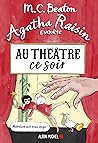 Au théâtre ce soir by M.C. Beaton
