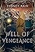 Well of Vengeance by Sydney Rain